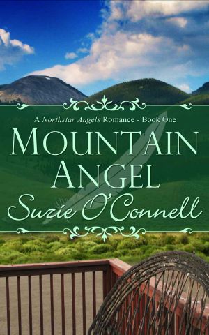 [Northstar Angels 01] • Mountain Angel (Northstar Angels, Book 1)